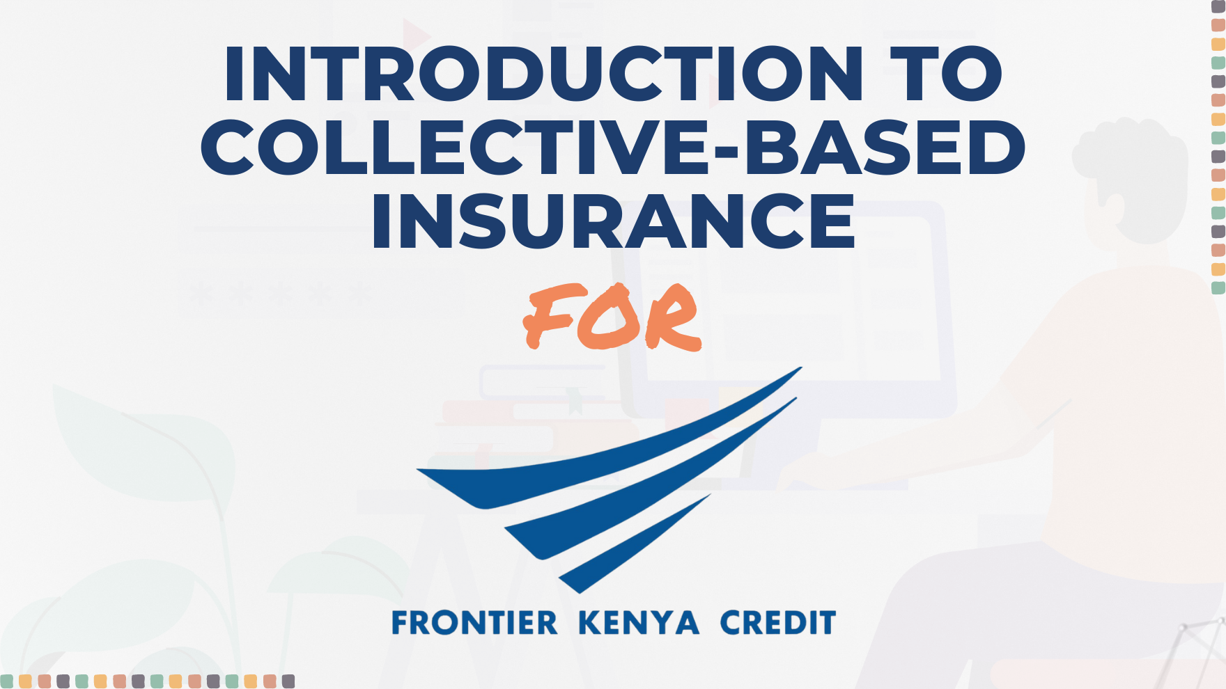 Introduction to Collective-Based Insurance (CBI) with Certification – Frontier Credit